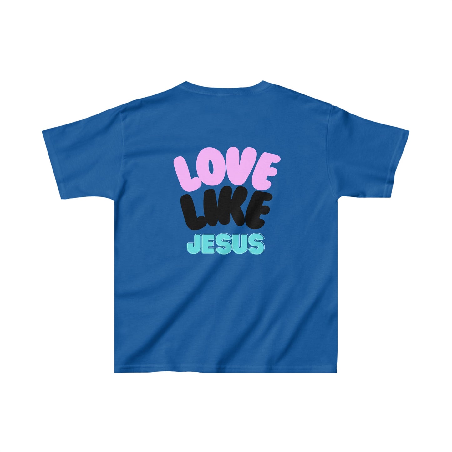 love like jesus Kids Tee